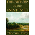 The Return of the Native （平裝）