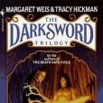 Forging the Darksword (The Darksword Trilogy, Vol. 1) (Darksword Trilogy, The)