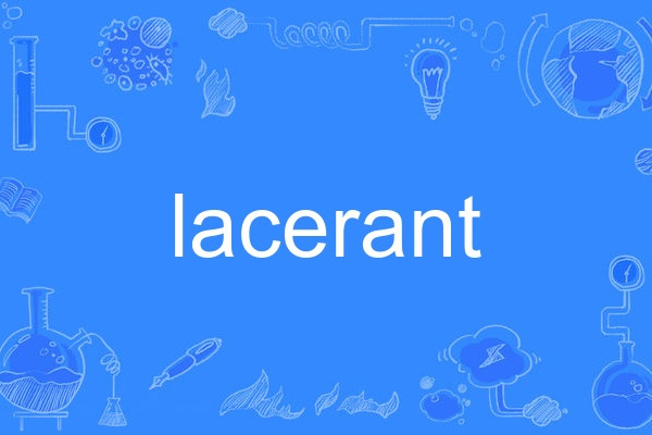 lacerant