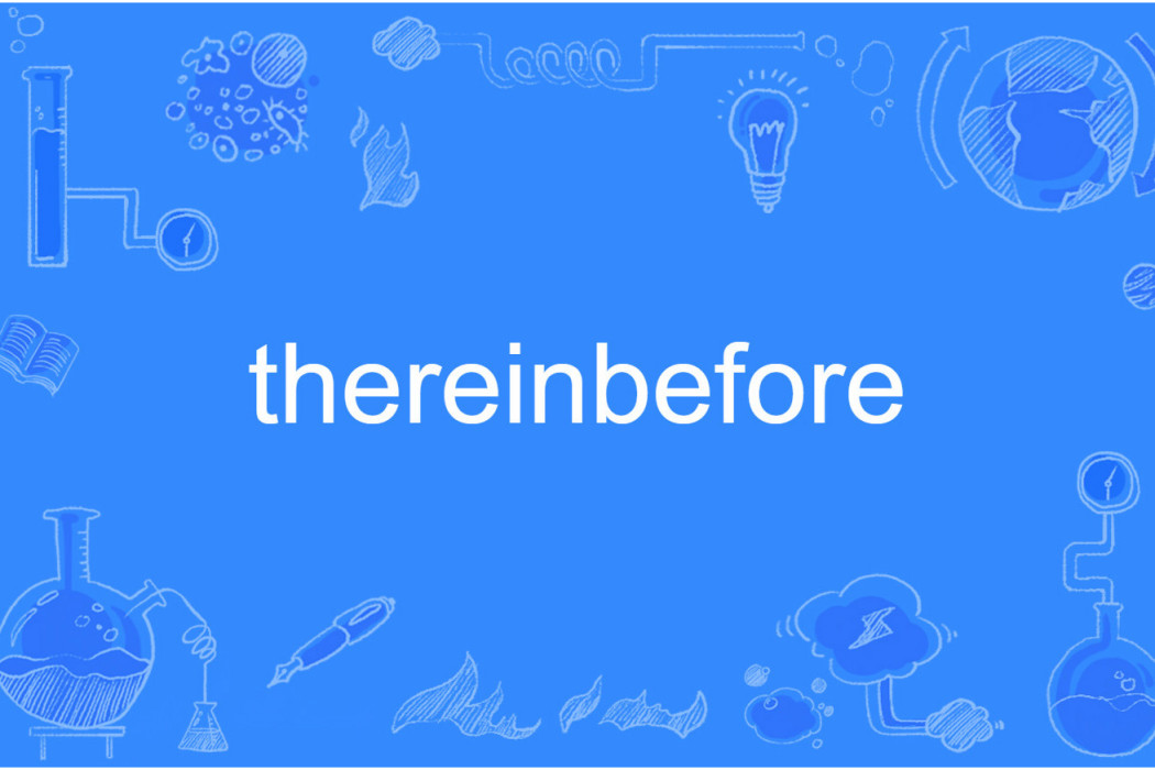 thereinbefore