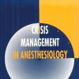 Crisis Management in Anesthesiology