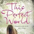 This Perfect World