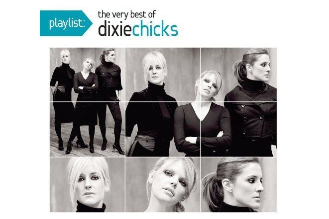 Playlist: The Very Best of Dixie Chicks