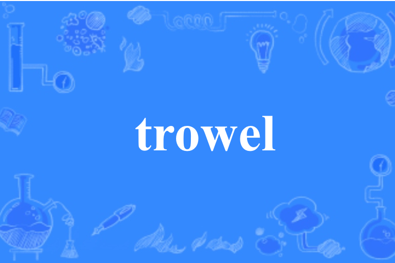 trowel