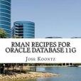 Rman Recipes for Oracle Database 11g