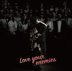 Love your enemies