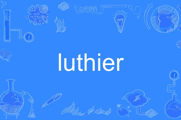 luthier