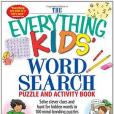 The \x22Everything\x22 Kids\x27 Word Search Puzzle and Activity Book