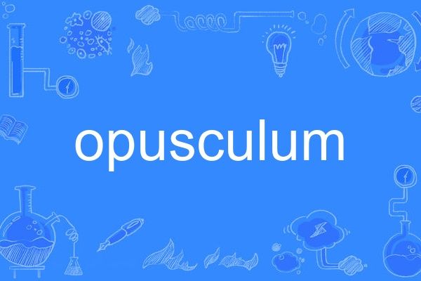 opusculum