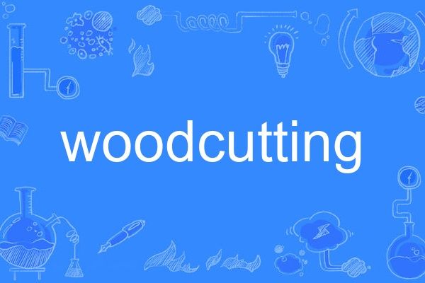 woodcutting