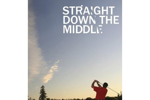 Straight Down the Middle