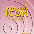 ICON, International Communication Through English 2 Workbook for Students