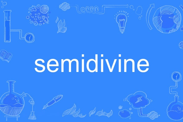 semidivine