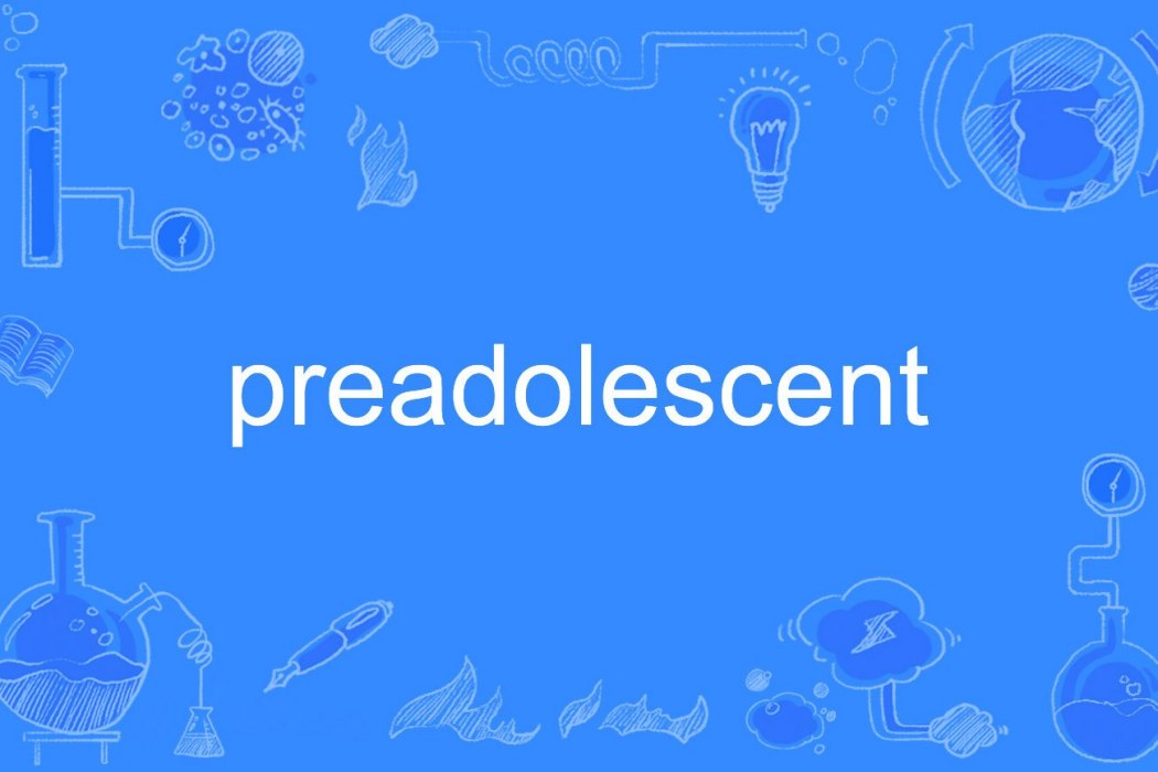 preadolescent