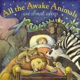 All the Awake Animals are Almost Asleep