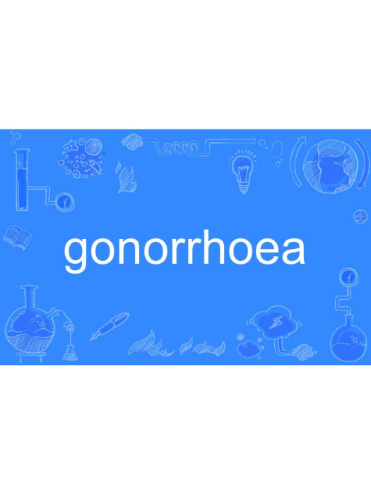 gonorrhoea