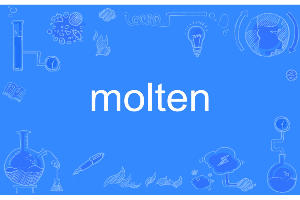 molten