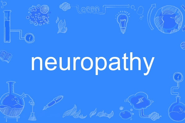 neuropathy