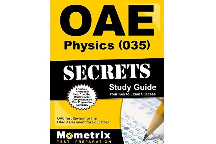 Oae Physics 035 Secrets: OAE Test Review for the Ohio Assessments for Educators