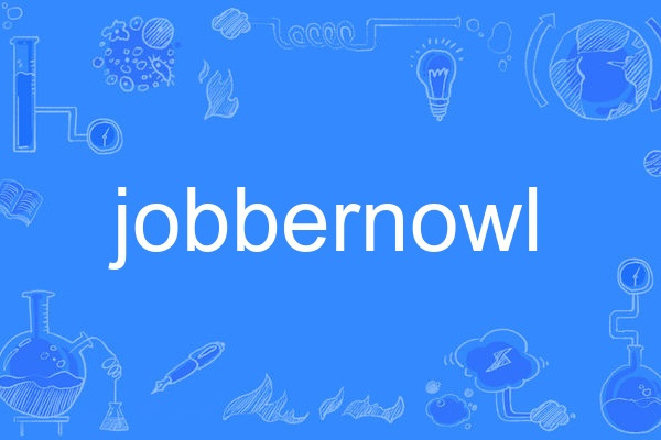 jobbernowl