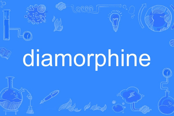 diamorphine