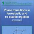 Phase Transitions in Ferroelastic and Co-elastic Crystals