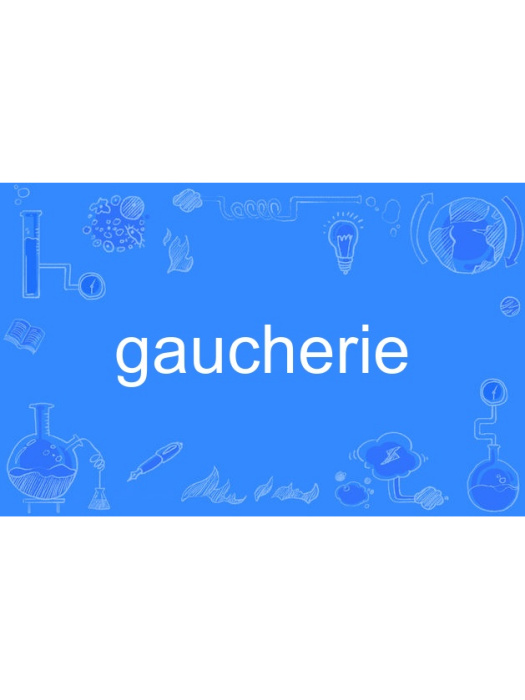 gaucherie