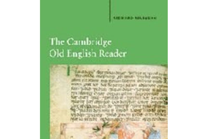 The Cambridge Old English Reader