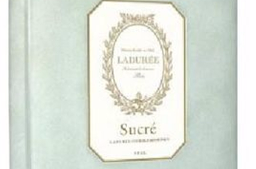 LADUREE百年糕點老鋪的傳奇配方