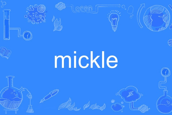 mickle