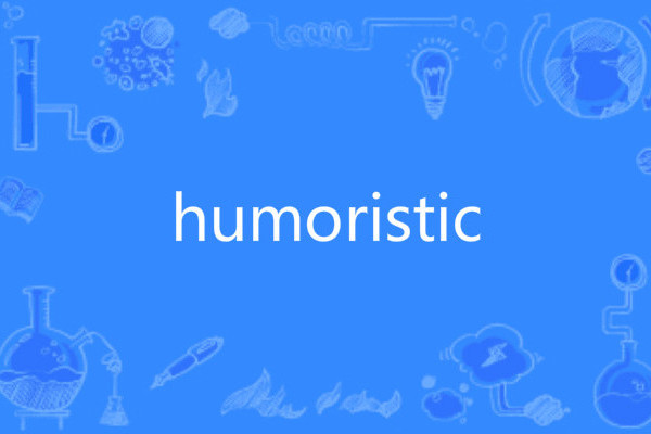 humoristic