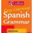 Collins Easy Learning Spanish Grammar(2004年中國國際圖書貿易總公司中國圖書進口中心出版的圖書)