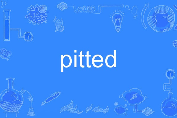 pitted