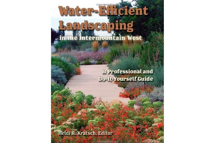 Water-Efficient Landscaping in the Intermountain West