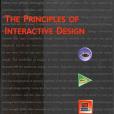 The Principles of Interactive Design