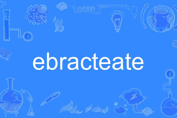 ebracteate