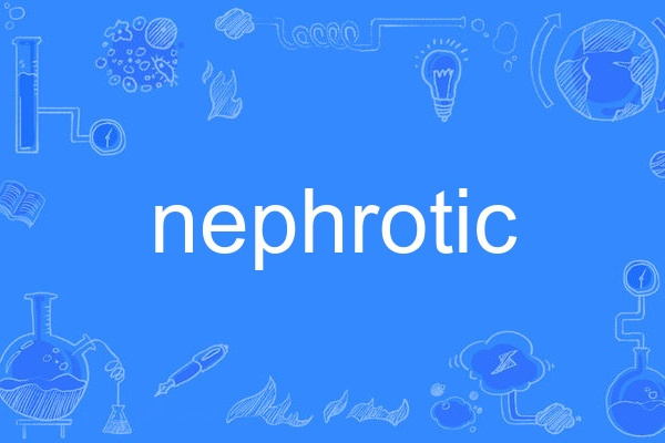 nephrotic