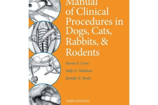 Manual of Clinical Procedures in Dogs, Cats, Rabbits, and Rodents