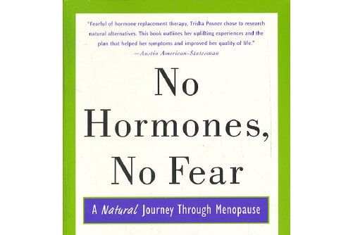 no hormones, no fear