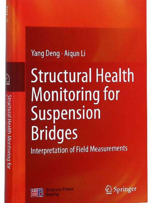 Structural Health Monitoring for Suspension Bridges(Interpre