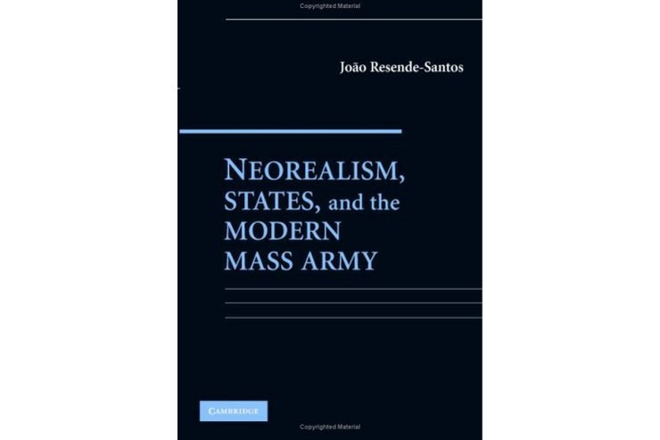 Neorealism, States, and the Modern Mass Army