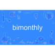 bimonthly