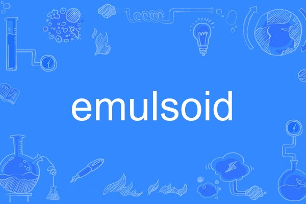 emulsoid