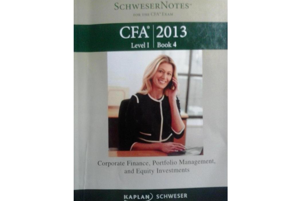 Schweser Notes 2013 CFA Level I Book 4