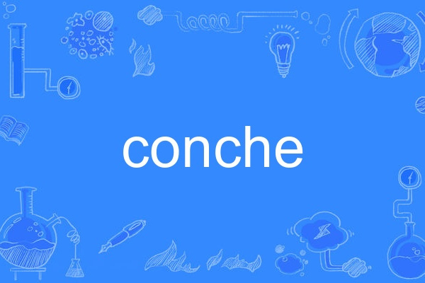 conche