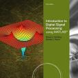 Fundamentals of Digital Signal Processing Using Matlab(Schilling, Robert J著圖書)