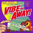 Vibe-away!