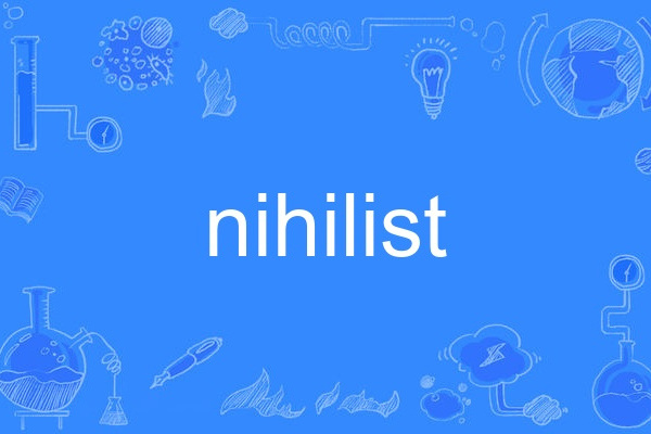 nihilist