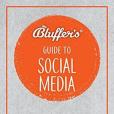 Bluffer\x27s Guide To Social Media