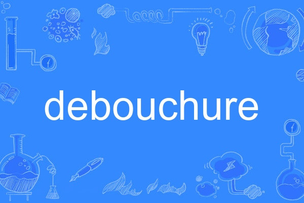 debouchure